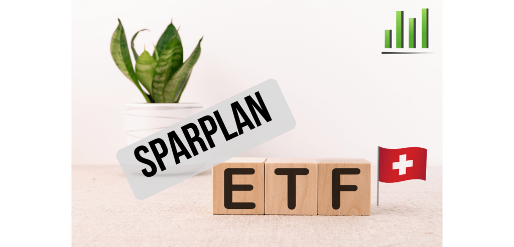 ETF Sparplan in der Schweiz ein Vergleich