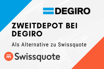 Swissquote Alternative - Zweitdepot DEGIRO