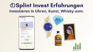 Splint Invest Erfahrungen - Investieren in Kunst, Whisky, Luxusautos und Uhren
